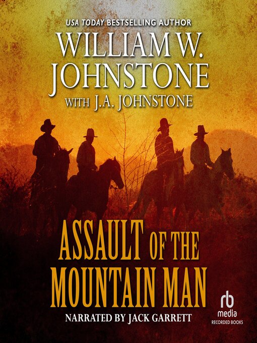 Title details for Assault of the Mountain Man by William W. Johnstone - Available